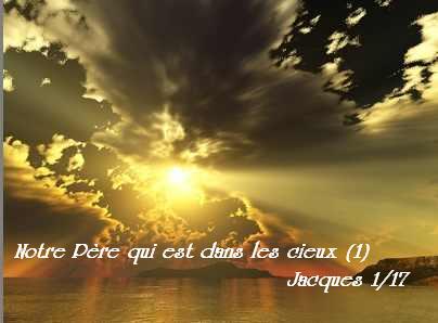 Notre Père qui est dans le ciel (1) bonjour