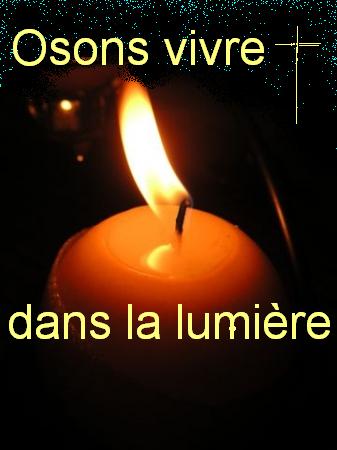 Osons vivre dans la lumière bonjour Bienvenue 