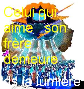 Demurer dans la lumière aime ton frère Bonjour Bienvenue