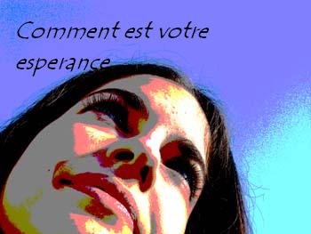 Comment est votre ésperance ? bonjour Bienvenue 
