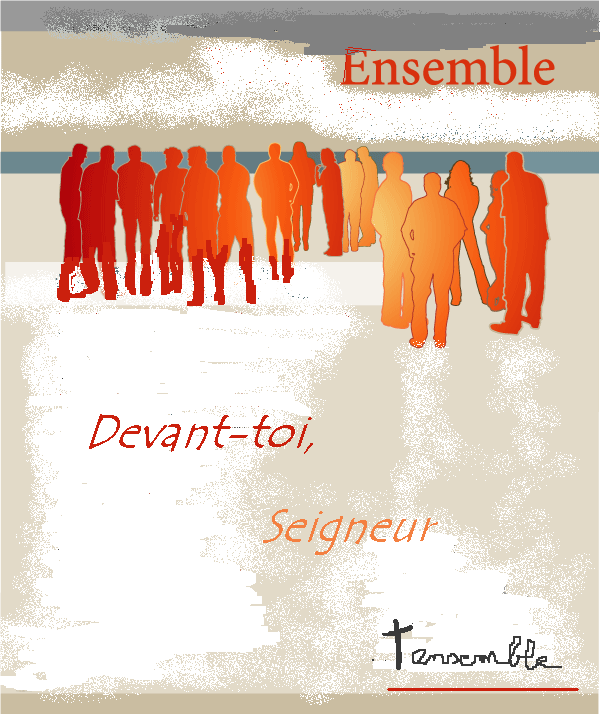 Devant-toi Seigneur Ensemble bienvenue