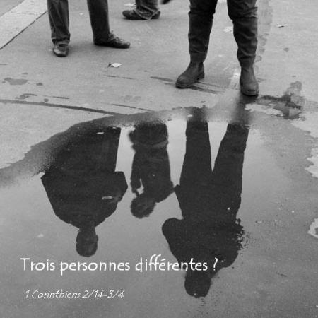 Trois personnes différentes ? bienvenue